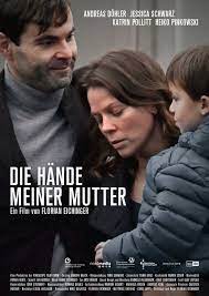 Ffhh16 Filmfest Hamburg Florian Eichingers Die Hande Meiner Mutter War Jetzt Nicht So Meins Etwas Full Movies Online Free Full Movies Online Free Movies