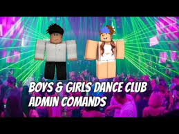 Roblox is a website that brings us a completely new way of playing and adapts to the new times because it is an online multiplayer mode. Roblox Boys Girls Dance Club Admin Commands Youtube