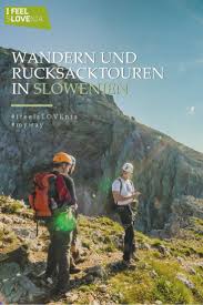 Slovenia Slowenien Urlaub Wandern And Rucksatouren Slowenien Ist Ein Paradies Fur Wanderer Mehr Als 10 000 Km Markierte Mit Bildern Slowenien Urlaub Wandern Slowenien