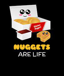 Funny pictures of chicken nuggets. Nuggets Are Life Funny Chicken Nuggets Pun Digital Art By Dogboo