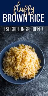 How To Cook Brown Rice To Fluffy Flavorful Perfection Three Easy Tips And Instructions For How To Coo How To Cook Rice Rice Cooker Recipes Brown Rice Recipes