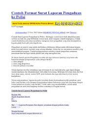 Bank indonesia pada tanggal 11 september 1969 dengan surat edaran no. Contoh Format Surat Laporan Pengaduan Ke Polisi