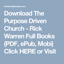Download The Purpose Driven Church Rick Warren Full Books Pdf Epub Mobi Click Here Or Visit Pdf Books Pdf Books Download Books