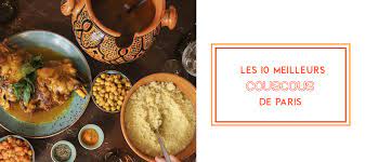 Check spelling or type a new query. Les Meilleurs Couscous De Paris