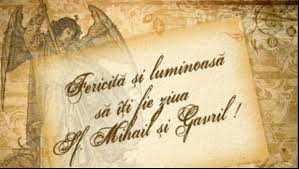 Sfintii mihail si gavriil sunt cei care duc la indeplinire porunca milei si a. SfinÅ£ii Mihail Si Gavriil 2018 Mesaje UrÄri FelicitÄri Si Sms Uri Pe Care SÄ Le TrimiÅ£i Celor Dragi