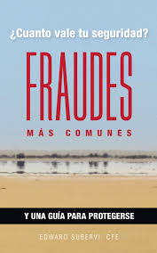 Cuánto Vale Tu Seguridad?: Fraudes más comunes y una guía para protegerse  by Edward Subervi