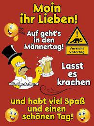 Drum sind wir heut' nicht undankbar. Moin Ihr Lieben Auf Geht S In Den Mannertag Lasst Es Vatertag Bilder Guten Morgen Sms Vatertag Spruche