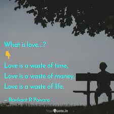 What Is Love Love Quotes Writings By Unknown Personality Yourquote