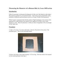 Make a frame that can hold your hair. Measuring The Diameter Of A Human Hair By Laser Diffraction