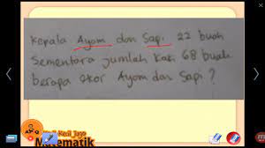 Check spelling or type a new query. Olimpiade Matematika Sd Soal Cerita Aljabar Kaki Ayam Dan Sapi Youtube