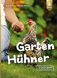 Die hennen legen schöne eier und zwar etwa 180 auf das jahr verteilt wyandotten stammen ursprünglich aus den usa. Garten Sucht Huhner Von Antje Krause Buch Thalia