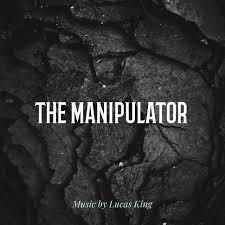 The Manipulator - song and lyrics by Lucas King | Spotify