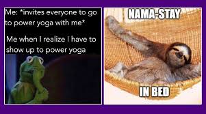 R/meme is a place to share memes. International Yoga Day 2020 Funny Memes For Lazy People These Hilarious Jokes Will Make You Do Yoga On This Day Savasana At Least Latestly