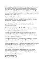 Here, you need to talk about people who took part in the study. Methodology Section In Research Paper