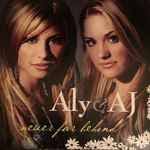 Aly & AJ Discography: Vinyl, CDs, & More