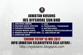 Jawatan kosong institut penyelidikan perhu… permohonan adalah dipelawa daripada warganegara malaysia yang berkelayakan untuk mengisi kekosongan jawatan kosong terkini di institut penyelidikan perhutanan malaysia (frim) sebagai : Jawatan Kosong Ids Offshore Sdn Bhd 13 Mei 2017