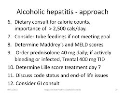 Demographic features and termed the lille score14 a lille score of >0.45 after 1 week of steroid therapy is used to trigger discontinuation of steroids because these patients have high mortality despite continuing steroids. Ppt Alcoholic Hepatitis Powerpoint Presentation Free Download Id 5689642