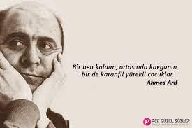 Şarin kısa ve uzun sözlerini ise diğer sayfalarımızda bir araya getirdik. Ask Ve Ozlem Dolu Ahmed Arif Sozleri Pek Guzel Sozler