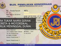 Selepas selesai tukar nama, boleh perbaharui insurans dan roadtax seperti biasa. Cara Tukar Nama Geran Kereta Motorsikal Pemilik Meninggal Dunia Edu Bestari