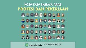 Demikian contoh singkat perkenalan diri dalam bahasa arab. Kosa Kata Bahasa Arab Profesi Dan Pekerjaan