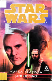 James Luceno Maska Kłamstw