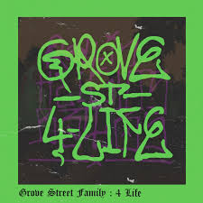 Check spelling or type a new query. Grove Street For Life Album By Grove Street Family Spotify