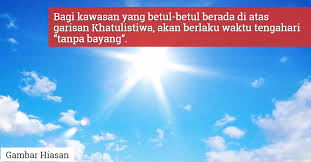 896 likes · 27 talking about this. Matahari Tegak Atas Garisan Khatulistiwa 20 Mac Ini Seluruh Dunia Akan Alami Waktu Siang Dan Malam Sama Panjang