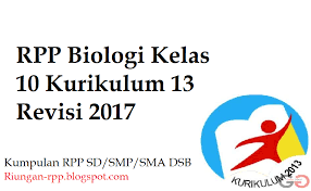 Maybe you would like to learn more about one of these? Rpp Biologi Kelas 10 Kurikulum 13 Revisi 2017 Hello Rpp Rencana Pelaksanaan Pembelajaran Revisi 2017