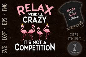 Download We Re All Crazy It S Not A Competition Graphic By Zemira Creative Fabrica PSD Mockup Templates