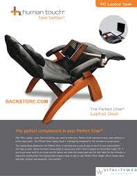 Human touch perfect chair pc laptop desk table is now everything you need to make your human touch perfect chair experience even more perfect is within easy reach. Perfect Chair Pc Laptop Computer Desk Table For The Perfect Zerogravity Chair By Human Touch Computer Table Laptop Table Accessory Table Extending Footrest Wedge Spanner Table Interactive Memory Foam Upgrade Kit