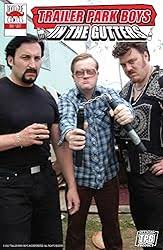 Amazon.com: Trailer Park Boys: In The Gutters eBook : Mick, Allison,  Mclauchlin, Jim, Molloy, Tom, Rowley, Jim, Gale, Ella, Trailer Park Boys  Incorporated, Bonilla, Adrian, Ortiz, Acel, Hymel, Travis, Morales, Jethro,  Rogers,