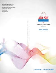 Investment holding, manufacturing and trading. Fillable Online Asia Poly Holdings Berhad 619176a Fax Email Print Pdffiller