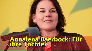Zur navigation springenzur suche springen. Annalena Baerbock Fur Ihre Tochter Youtube