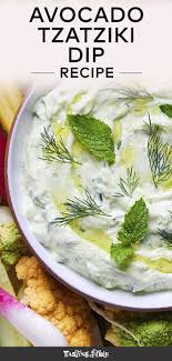 How To Make The Creamiest Avocado Tzatziki Dip Recipe Tzatziki Dip Recipe Tzatziki Dip Recipes