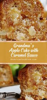 Grandma S Apple Cake With Caramel Sauce Apple Cake Caramel Recipes Sauce Caramel Desserts