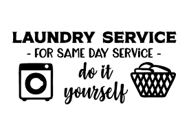 Free vectors and icons in svg format. Laundry Service For Same Day Service Do It Yourself Svg Cut File By Creative Fabrica Crafts Creative Fabrica