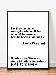 Andy warhol quote print visualization fall 2011. Andy Warhol Poster Wall Decor Nice Quality Prints Posters In The Futur Andy Warhol Quotes Andy Warhol Warhol