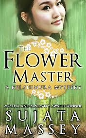 The Flower Master: A Rei Shimura Mystery (Rei Shimura Mysteries Book 3)