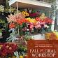 Fall Floral Workshop at Grace Winery - Glen Mills, PA event image