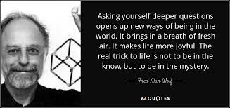 TOP 25 QUOTES BY FRED ALAN WOLF (of 52)