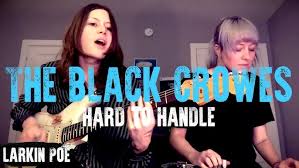 One of the most successfu.more. The Black Crowes Hard To Handle Larkin Poe Cover Youtube