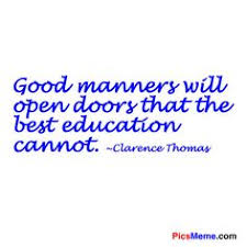 Manners Quotes on Pinterest | Good Manners Quotes, Disrespect ... via Relatably.com