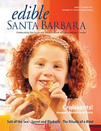 Edible Santa Barbara Spring 2011 by Edible Santa Barbara