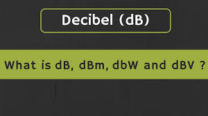 Decibel Db What Is Db Dbm Dbw And Dbv In Electronics Difference Between Db And Dbm