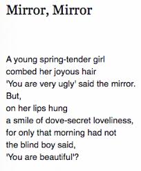 Mirror Mirror A Poem By Spike Milligan Found On Poets Org Poems Sayings You Are Beautiful