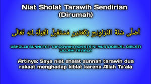Maybe you would like to learn more about one of these? Niat Sholat Tarawih Di Rumah Sendirian Yang Benar Lengkap Latin Dan Artinya Youtube