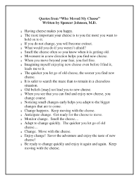 Who Moved My Cheese Quotes Love This Book About Adapting To Change Hr Cheese Quotes Amazing Inspirational Quotes Inspirational Quotes