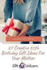 Buying for anyone turning 60 can be complex but it doesn't need to be. 21 Creative 65th Birthday Gift Ideas For Your Mother Giftunicorn