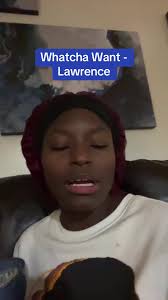 Lawrence Whatcha Want with Bass