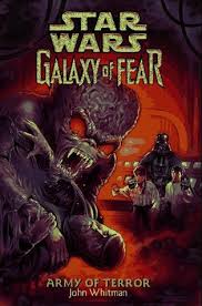 Galaxy of Fear: Army of Terror | Wookieepedia | Fandom